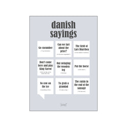 Danish Sayings — Grå — Art print by Dialægt from Poster & Frame