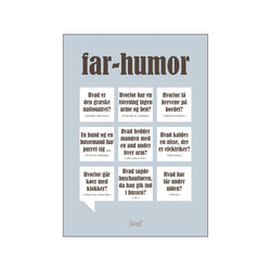 Far humor — Grå — Art print by Dialægt from Poster & Frame