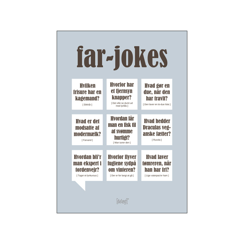 Far-jokes — Grå — Art print by Dialægt from Poster & Frame