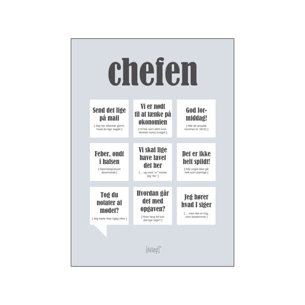 Chefen — Grå — Art print by Dialægt from Poster & Frame
