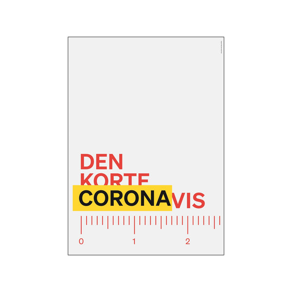 Den Korte Coronavis — Art print by Tobias Røder SHOP from Poster & Frame