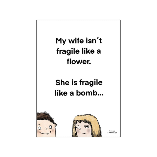 Fragile — Art print by Willero Illustration from Poster & Frame