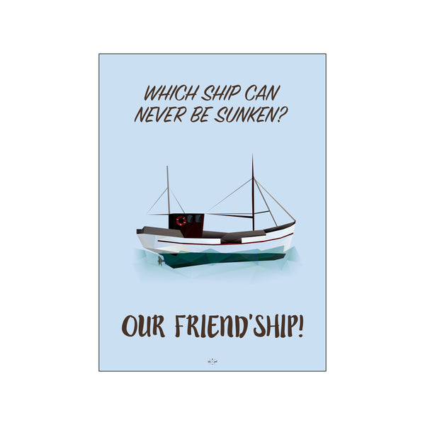 Friendship — Art print by Citatplakat from Poster & Frame