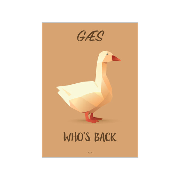 Gæs who's back? — Art print by Citatplakat from Poster & Frame