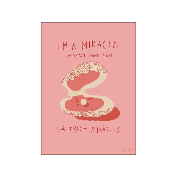 I Attract Miracles — Art print by Inez Gori from Poster & Frame