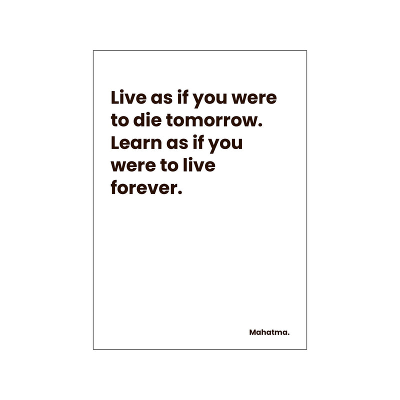 Mahatma quote - White — Art print by Mugstars CO from Poster & Frame