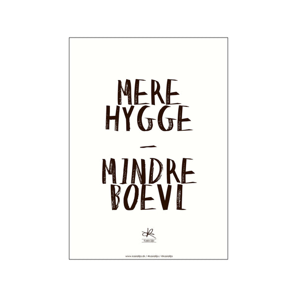"Mere hygge - mindre bøvl" — Art print by Kasia Lilja from Poster & Frame
