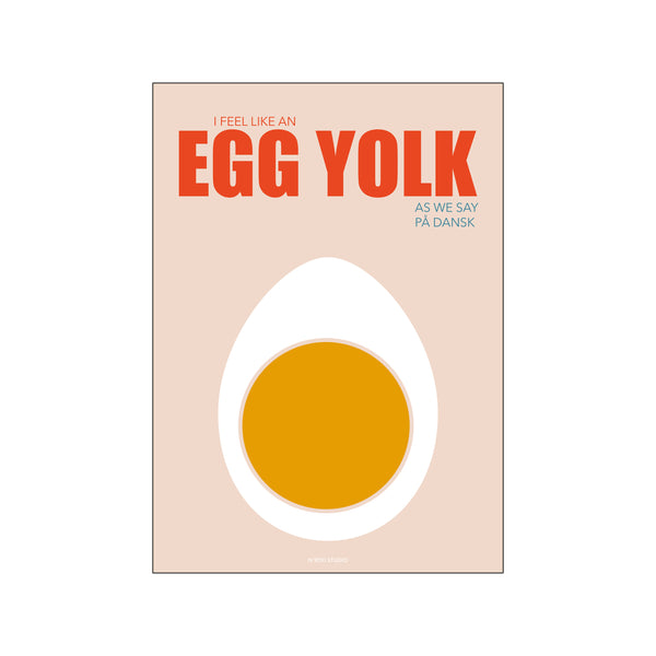 Dansk ordsprog - Jeg har det som blommen i et æg — Art print by Nordd Studio from Poster & Frame