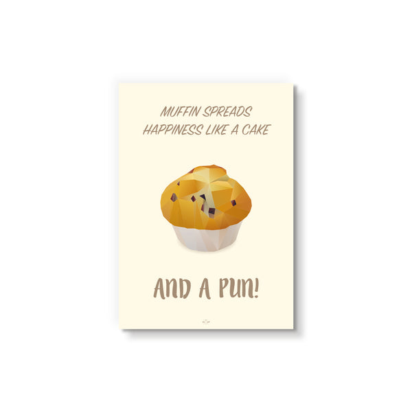 Muffin spreads happiness - Art Card
