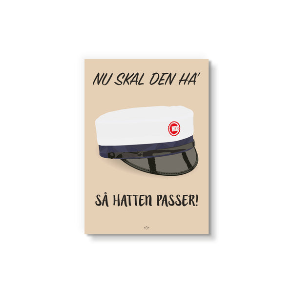 Student – HTX – Nu ska’ den ha’ så hatten passer - Art Card