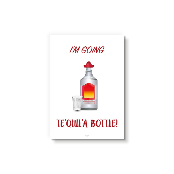 Tequila alle de rigtige steder - Art Card