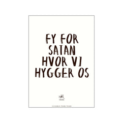 "Fy for satan hvor vi hygger os" — Art print by Kasia Lilja from Poster & Frame