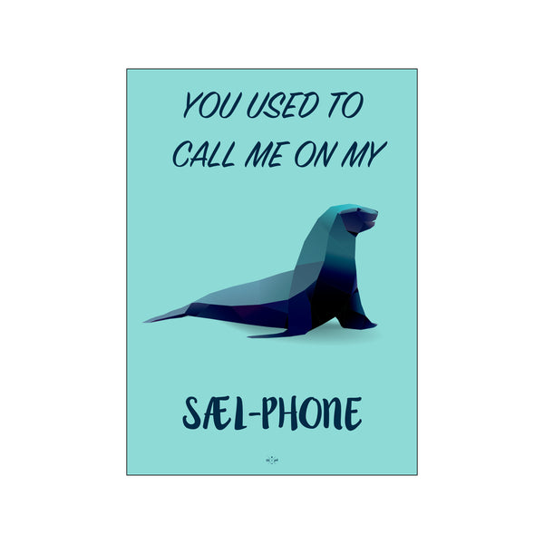 Sæl-phone — Art print by Citatplakat from Poster & Frame