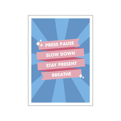 Slow down — Art print by Stay Cute from Poster & Frame