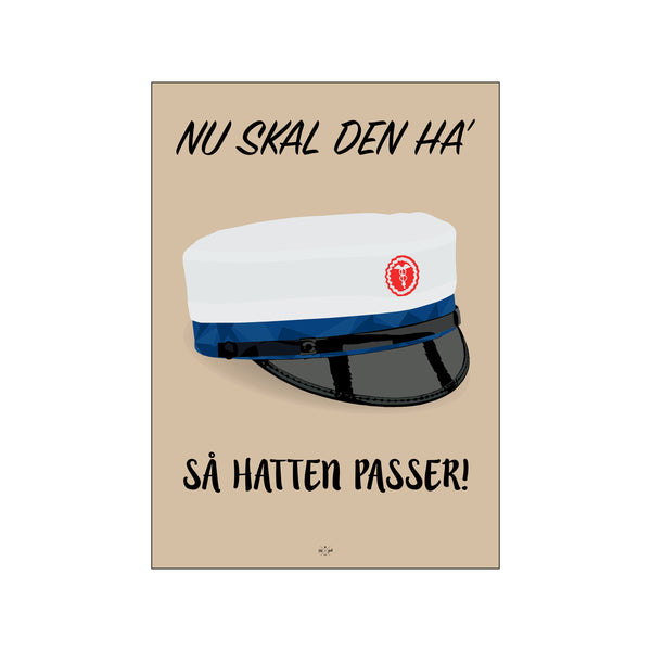 Student - Nu ska' den ha' så hatten passer - HHX — Art print by Citatplakat from Poster & Frame