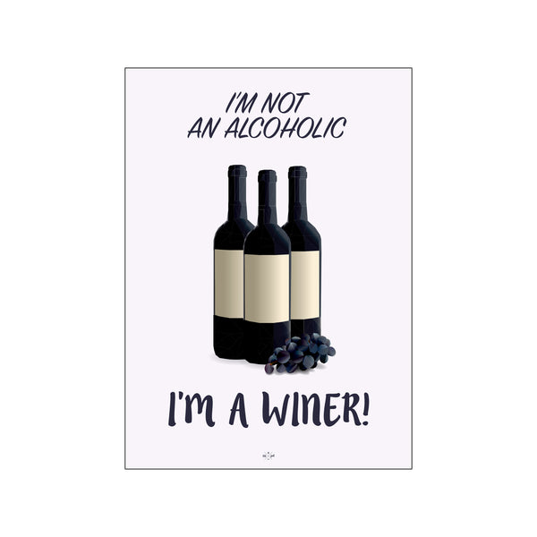 I'm a winer — Art print by Citatplakat from Poster & Frame