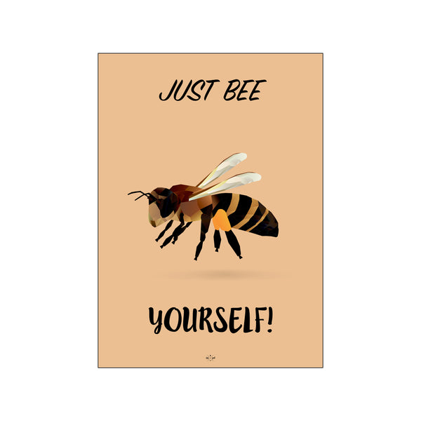 Just bee yourself - Brun — Art print by Citatplakat from Poster & Frame