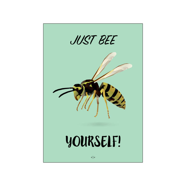 Just bee yourself - Grøn — Art print by Citatplakat from Poster & Frame