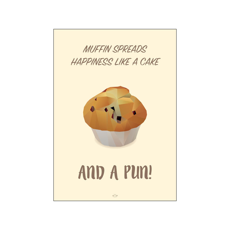 Muffin spreads happiness — Art print by Citatplakat from Poster & Frame