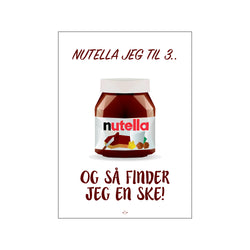 Nutella jeg til 3 — Art print by Citatplakat from Poster & Frame